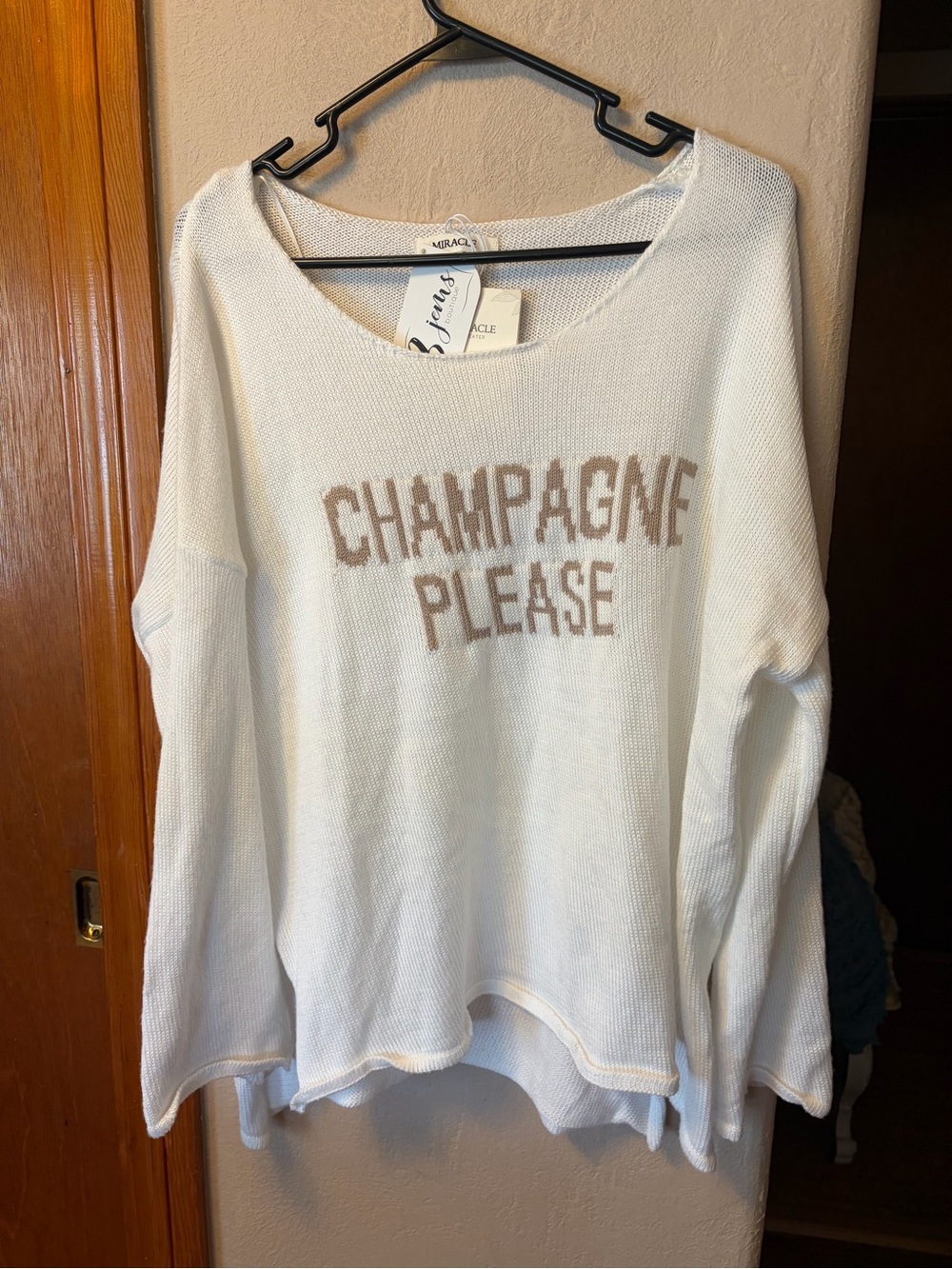 Miracle White Sweater "Champagne Please" with Beige Lettering